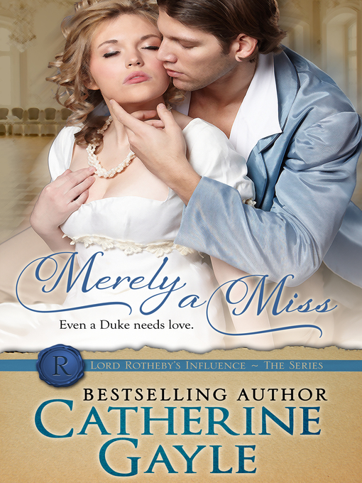 Title details for Merely a Miss by Catherine Gayle - Available